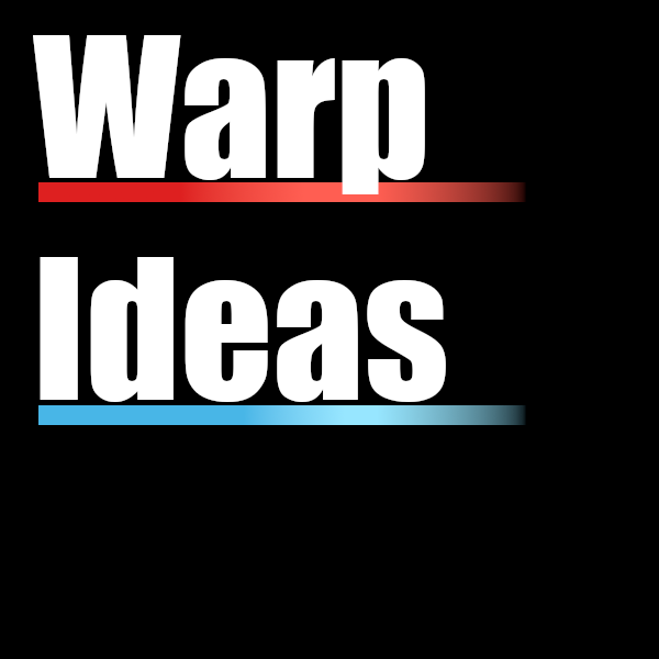 Warp Ideas